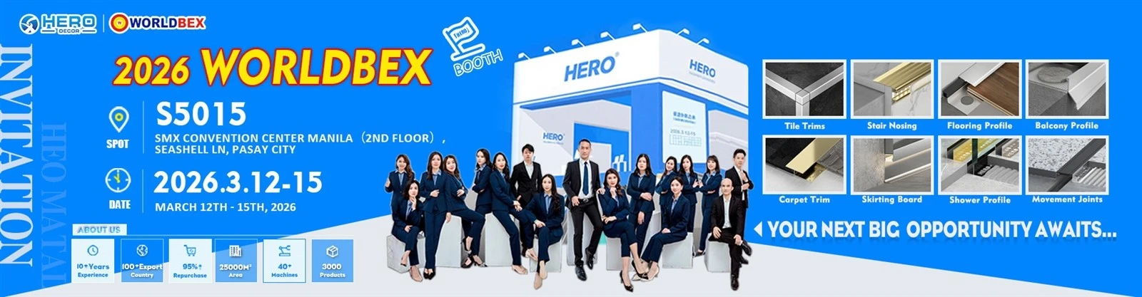 HERO METAL is excited to announce our participation in WORLDBEX 2026, the Philippines' premier building and construction exposition, taking place from March 12th to 15th in Manila HERO METAL is excited to announce our participation in WORLDBEX 2026, the Philippines' premier building and construction exposition, taking place from March 12th to 15th in Manila